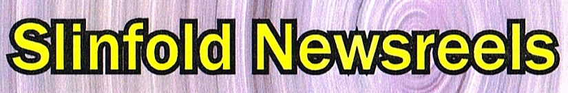 Slinfold Newsreel